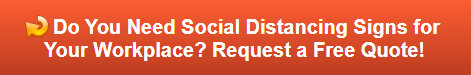 Free quote on social distancing signs and graphics for the workplace in Westchester County NY