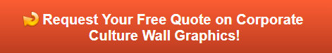 Free quote on corporate culture wall graphics