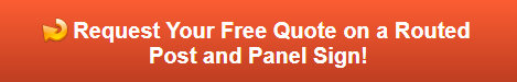 Free quote on routed post and panel signs